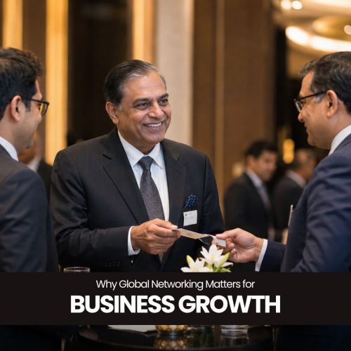 Why Global Networking Matters for Business Growth